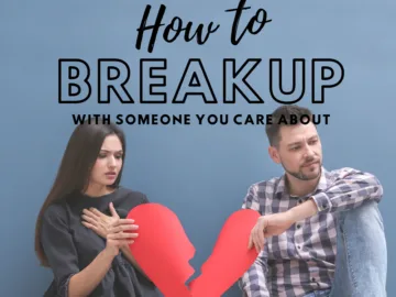 how to breakup with someone you care about hero