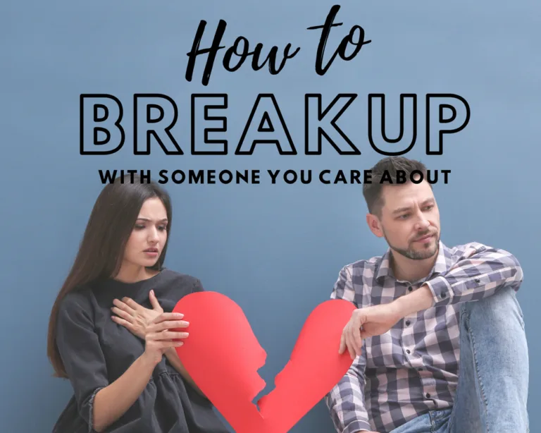 how to breakup with someone you care about hero
